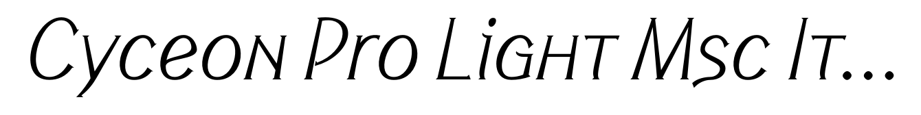 Cyceon Pro Light Msc Italic
